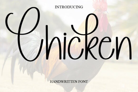 Chicken: The Sweet Handwritten Font for Your Creative Projects