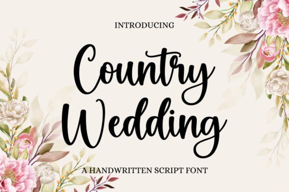 Country Wedding: The Script Font for Elegant Design