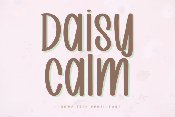 Daisy Calm: A Gentle Handwritten Font for Modern Designs