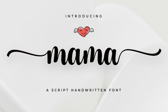 Mama: The Handwritten Font That Brings Heart to Your Designs