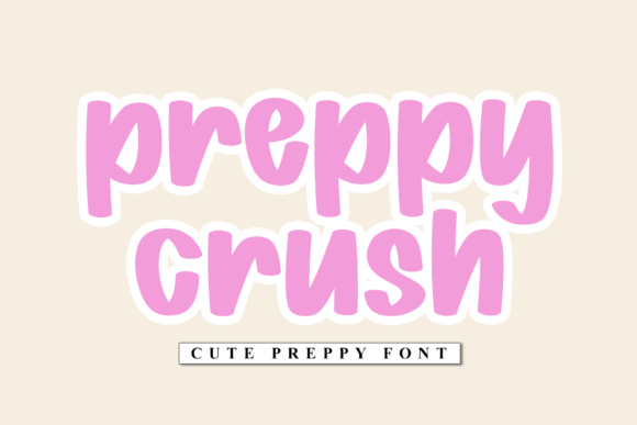 Preppy Crush: The Handwritten Font with a Cheerful Vibe