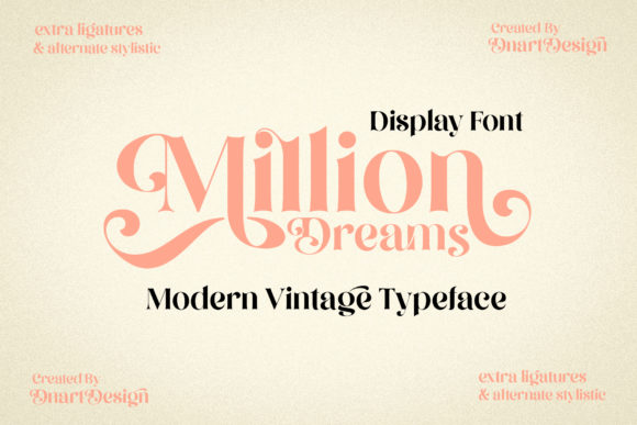 Why Million Dreams Is the Elegant Display Font Your Projects Deserve